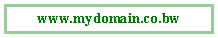 Text Box: www.mydomain.co.bw	             